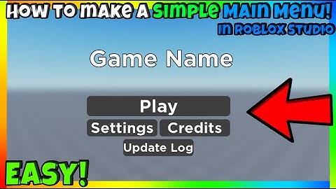 How to make a Main Menu in Roblox Studio!