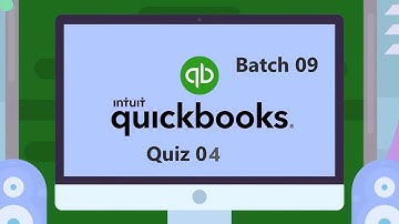 Quiz 4 Quickbooks Digiskills Batch 9