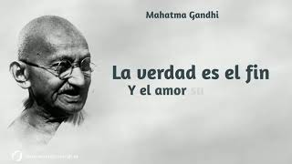 Mahatma Gandhi  |  La verdad (Audio frase) ☮️