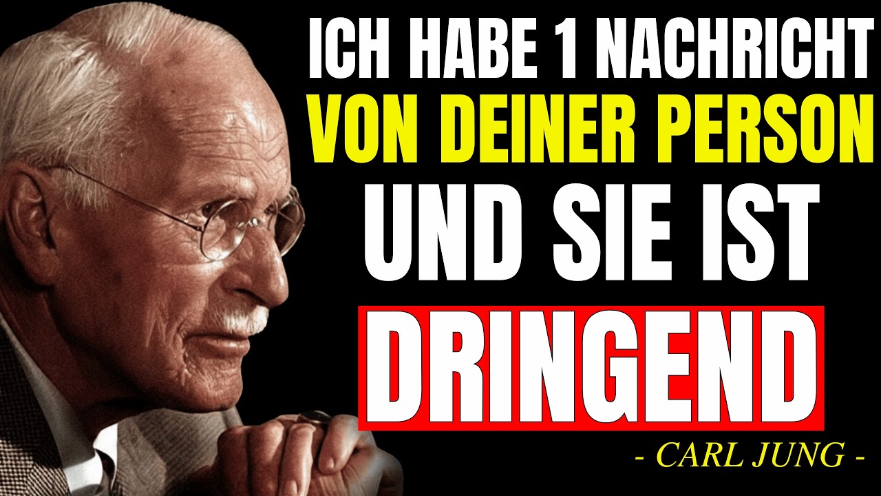 Ich Habe 1 Nachricht Von Deiner Person Und Sie Ist Dringend || Carl Jung