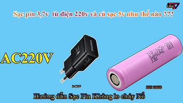 Sạc Pin 18650 Bằng Sạc Điện Thoại Được Không?