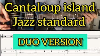 CANTALOUP ISLAND/HERBIE HANCOCK/Ben-T-Zik Guitar jazz duo tutorial #8 SCORE/TAB #HERBIEHANCOCK chords