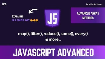 #6 Master Advanced JavaScript Array Methods 🔥 | map(), filter(), reduce() & More... Explained!