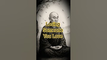 Losing Someone You Love  Taoist Wisdom for Grief and Letting Go