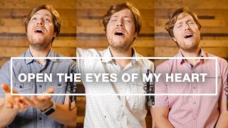 Open the Eyes of My Heart - Harmony Tutorial (Paul Baloche) Open the Eyes of My Heart - Harmony Tutorial (Paul Baloche)