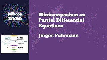 JuliaCon 2020 | Minisymposium on Partial Differential Equations