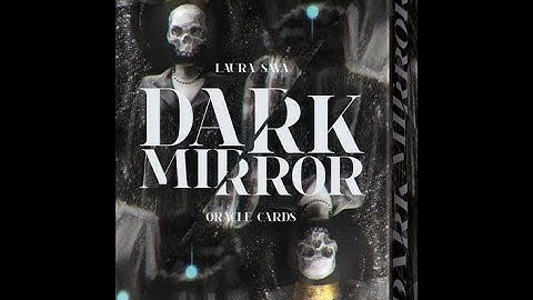 Dark Mirror Oracle Unboxing | Deck Review | Be Warned