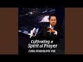 Cultivating a spirit of prayer live