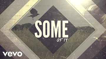 Eric Church - Some Of It (Official Lyric Video)