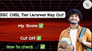 SSC CHSL 2025 Tier I Answer Key Out ✔️✅ || How to check ✅ || My Score ✅