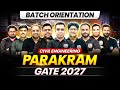 GATE 2027 Preparation | Civil Engineering | Parakram Batch Orientation Session
