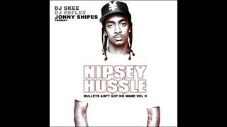 Nipsey Hussle - Line it Up (feat. Chin & Slauson Boyz) [432hz]