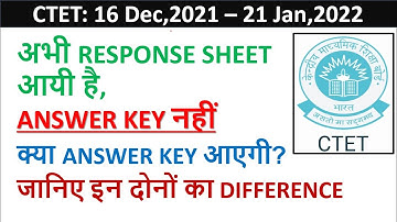 CTET RESPONSE SHEET || CTET ANSWER KEY || DIFFERENCE BETWEEN RESPONSE SHEET AND ANSWER KEY