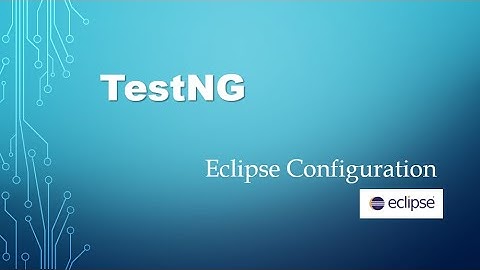 Session1 TestNG eclipse Installation
