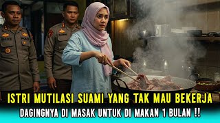 Download Lagu GEGER ‼️ Istri Bunuh Suami Hanya Karena Tidak Mau Kerja, Dagingnya Di Simpan Untuk Makan 1 Bulan MP3 Download Lagu GEGER ‼️ Istri Bunuh Suami Hanya Karena Tidak Mau Kerja, Dagingnya Di Simpan Untuk Makan 1 Bulan MP3