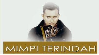 MIMPI TERINDAH ELVI SUKAESIH - FIQRI FIRMANSYAH COVER