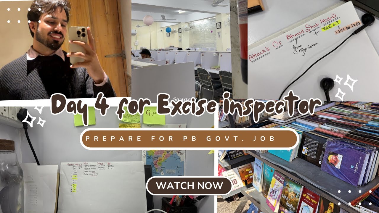 Day 4 Excise Inspector Preparation | Punjab GK – Ahmad Shah Abdali Attacks | Study Vlog