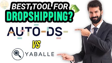 AutoDS vs Yaballe : Which tool is better for a dropshipping business?