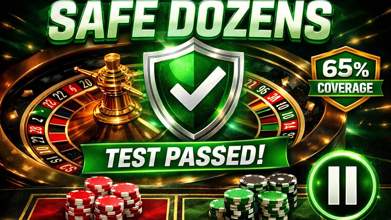 SAFE DOZENS Strategy Test - 65% Coverage + Sit-Out Rule - Test Passed! | EasyRoulette.pro