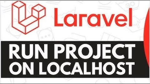 How to run Laravel project on localhost