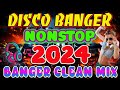 New disco banger remix nonstop 2024  trending viral nonstop disco mix 2024