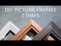 How to make a picture frame 3 ways  diy woodworking
