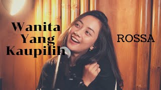 WANITA YANG KAU PILIH (@RossaOfficial ) - MICHELA THEA COVER