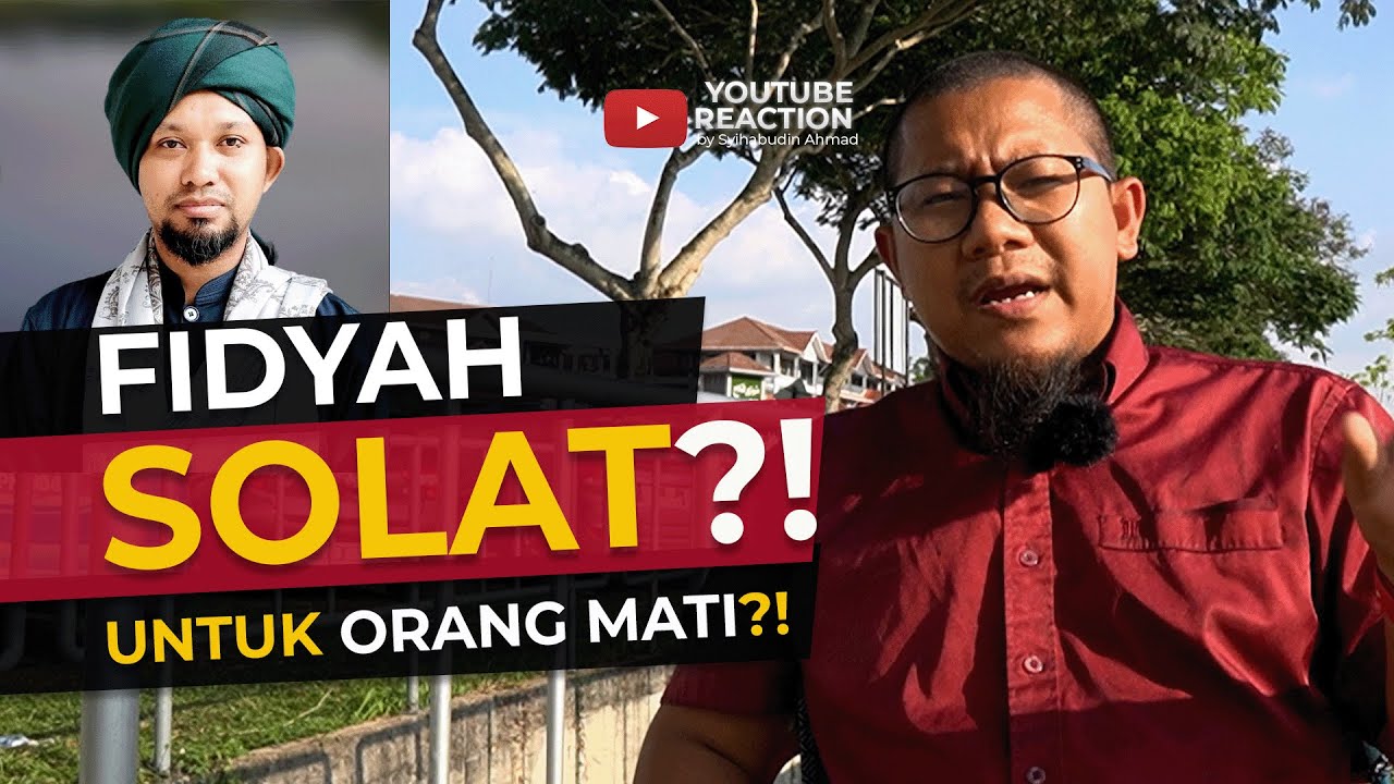 #316 Solat Si Mati Boleh Qadha' dengan Fidyah?! Fidyah Solat sama macam Fidyah Puasa?!
