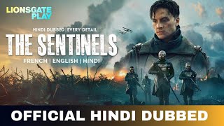 The Sentinels 2025 Hindi Dubbed & Details | The Sentinels Trailer Hindi | Lionsgate Play India 