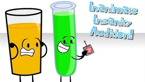 Inanimate Insanity II Audition - PotatoOfAwesome (Accepted!)