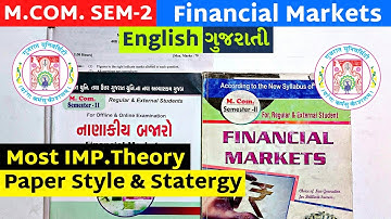 M.Com SEM 2 Financial Markets Gujarat University Paper style and strategy most IMP theory