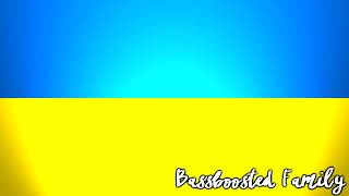 ГІМН УКРАЇНИ, ГИМН УКРАИНЫ BASSBOOSTED | National Anthem of Ukraine Bassboosted