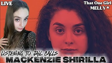 Hold Please—Mackenzie Shirilla Has Entered the Chat (From Jail) | Listening & Reacting to Jail Calls