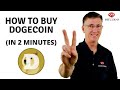 How to Buy Dogecoin in 2 minutes (2021 Updated)