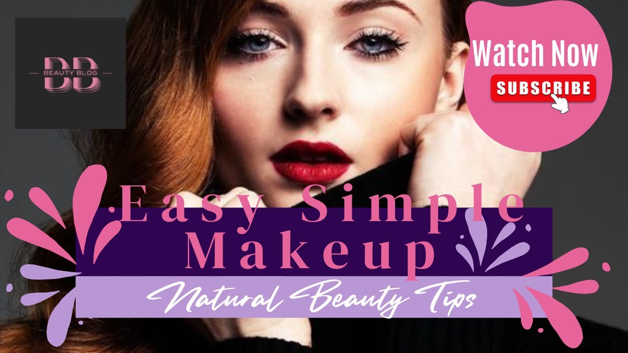 Easy Simple Makeup Tutorial - 01 - YouTube