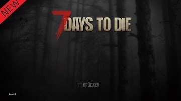 7 Days to DIE "NEW,, Duplication GLITCH 2018 ,,after patch" (1.18) 100% Working