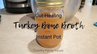 Gut-Healing Turkey Bone Broth (Instant Pot) by Country Family Values 86 views 2 years ago 2 minutes, 18 seconds