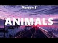 Maroon 5 Animals Lyrics Lewis Capaldi Alec Benjamin Iyaz Maroon 5 Animals Lyrics Lewis Capaldi Alec Benjamin Iyaz
