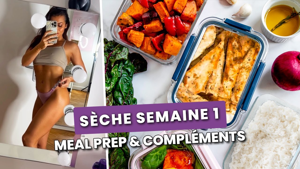 BOMBURN SÈCHE - SEMAINE 1 - MEAL PREP & COMPLÉMENTS ALIMENTAIRES