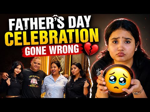 Father’s Day Celebration Gone Wrong🥺😱l Disha Tewani l Daily Vlogs