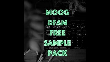 Moog DFAM - Free Sample Pack / Tech / Minimal
