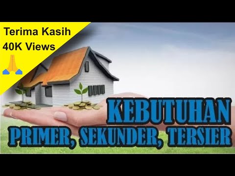 Penjelasan Tentang Kebutuhan Primer, Sekunder, dan Tersier | Simple News Video