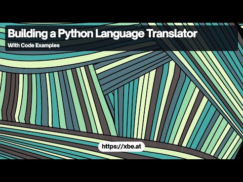 Building a Python Language Translator