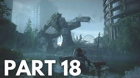 The Last of Us 2 Full Game - Walkthrough Part 18 (PS5 4K HDR)