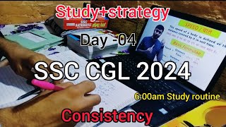 I woke up 6:00am study for SSC CGL 2024 Day 04| a honest day CGL study vlog | study vlog ssccgl