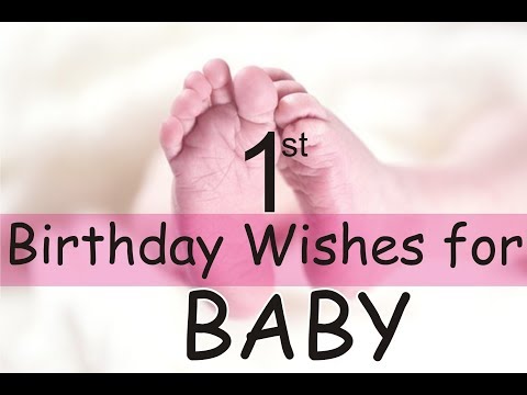 First Birthday Messages x Wishes For Baby, Happy 1St Birthday Message x Quotes For Baby Boy And Girl