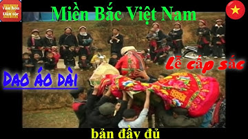 Lễ cấp sắc người Dao Áo dài|| Quản Bạ, Hà Giang, Việt Nam