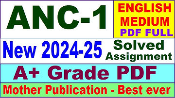 ANC 1 solved assignment 2024-25 in English || anc 1 solved assignment 2025 || anc1 2024-25