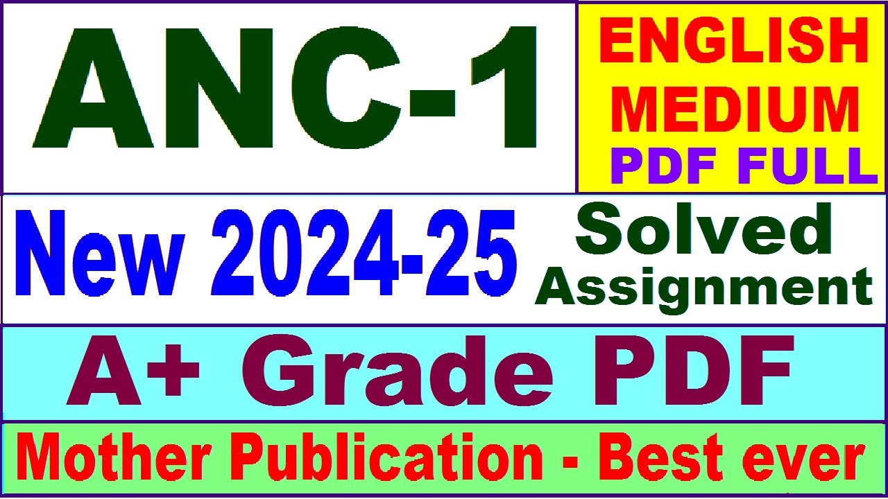 ANC 1 solved assignment 2024-25 in English || anc 1 solved assignment 2025 || anc1 2024-25