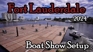 Fort Lauderdale Boat Show ! FLIBS 2024 Setup (Informa Series P 1)